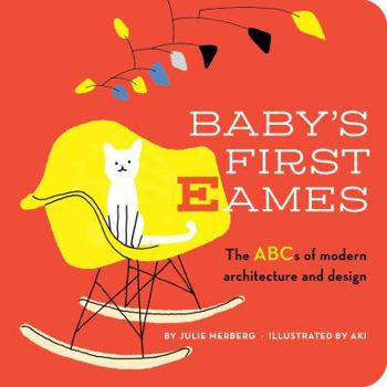 Board book Baby's First Eames: From Art Deco to Zaha Hadid Book