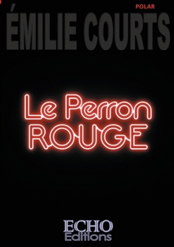 Paperback Le Perron rouge [French] Book
