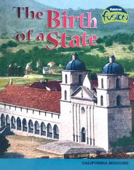 Library Binding The Birth of a State: California Missions Book