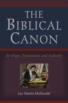 Paperback The Biblical Canon: Its Origin, Transmission, and Authority Book
