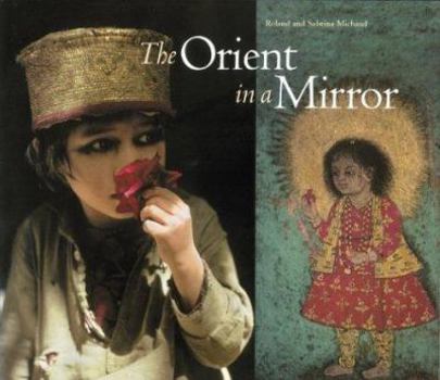 Hardcover The Orient in a Mirror Book