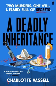 A Deadly Inheritance - Book #3 of the DI Caius Beauchamp