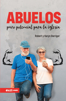 Abuelos, puro potencial para la iglesia