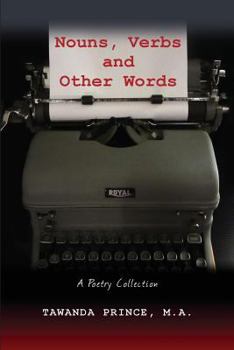 Paperback Nouns, Verbs and Other Words: A Poetry Collection Book