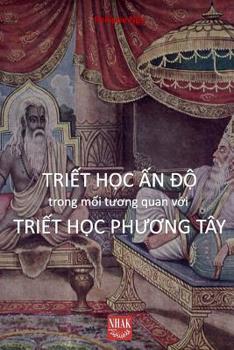 Paperback Tri_t H_c _n __ Trong T__ng Quan V_i Tri_t H_c Ph__ng T?y [Vietnamese] Book