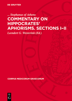 Hardcover Commentary on Hippocrates' Aphorisms. Sections I-II Book