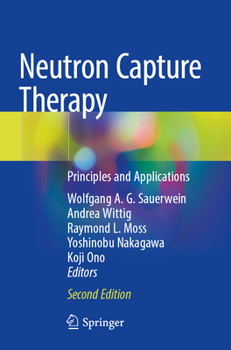 Paperback Neutron Capture Therapy: Principles and Applications Book