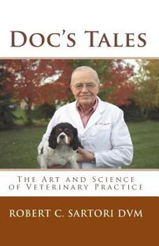 Paperback Doc's Tales: The Art and Science of Veterinary Practice Book