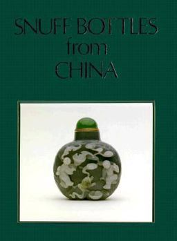 Hardcover Snuff Bottles from China Book