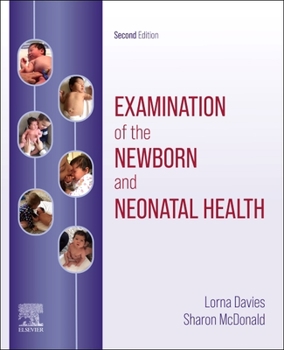 Paperback Examination of the Newborn and Neonatal Health: A Multidimensional Approach Book