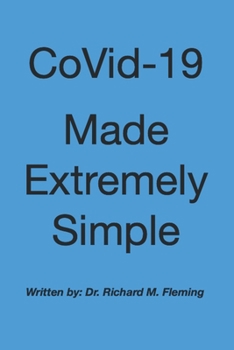 Paperback CoVid-19 Made Extremely Simple Book