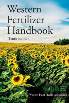 Paperback Western Fertilizer Handbook, Tenth Edition Book