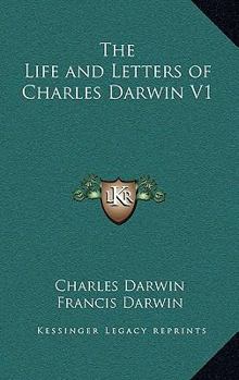 Hardcover The Life and Letters of Charles Darwin V1 Book