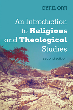 Paperback An Introduction to Religious and Theological Studies, Second Edition Book