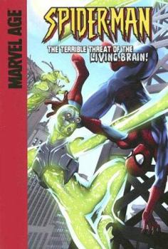 Library Binding Spider-Man and the Terrible Threat of the Living Brain! Book