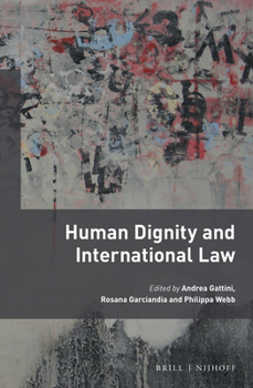 Hardcover Human Dignity and International Law Book