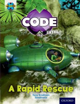 Paperback Project X CODE Extra: Orange Book Band, Oxford Level 6: Fiendish Falls: A Rapid Rescue (Project X CODE ^IExtra^R) Book