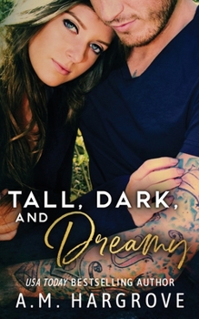 Tall, Dark, and Dreamy - Book #2 of the Baines Family