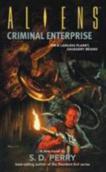 Aliens: Criminal Enterprise - Book  of the Aliens (Dark Horse Books)