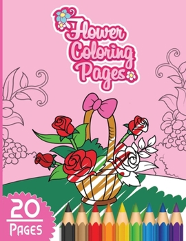 Paperback Flower Coloring Pages: Unique and Beautiful Flower Coloring Book