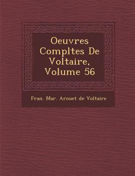 Paperback Oeuvres Completes de Voltaire, Volume 56 [French] Book