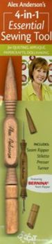 Tools & Hardware Alex Anderson's 4-In-1 Essential Sewing Tool: Includes: Seam Ripper, Stiletto, Presser, Turner Book