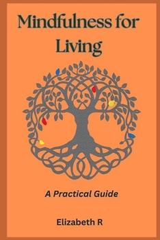 Paperback Mindfulness for Living Book