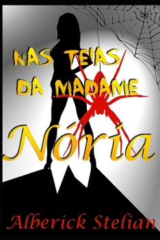 Paperback Nas teias da madame Nória [Portuguese] Book
