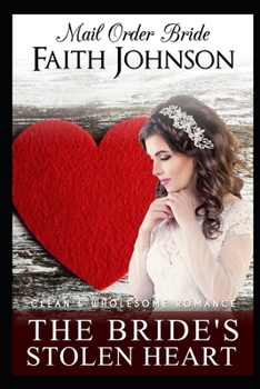 Paperback Mail Order Bride: The Bride's Stolen Heart Book