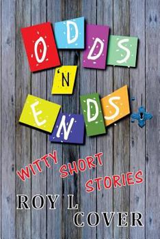 Paperback Odds 'N Ends: Witty Short Stories Book