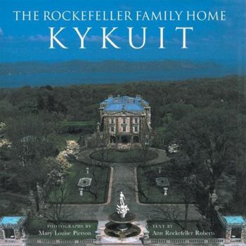 Hardcover The Rockefeller Family Home: Kykuit Book