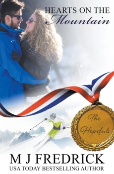 Hearts on the Mountain - Book #2 of the Hopefuls