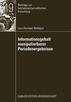 Paperback Informationsgehalt Manipulierbarer Periodenergebnisse [German] Book