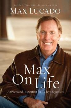 Hardcover Max on Life: Answers and Insights to Your Most Important Questions Book