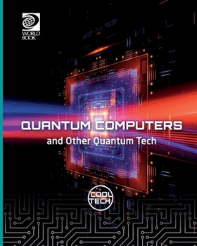 Paperback Quantum Computers and Other Quantum Tech Book