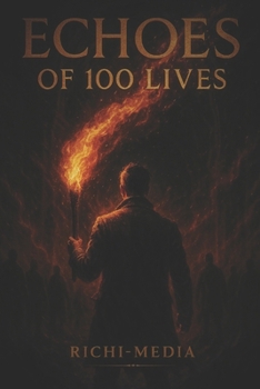Paperback Echoes of 100 Lives Book