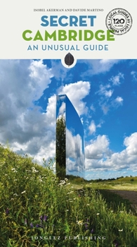 Paperback Secret Cambridge - An Unusual Guide Book