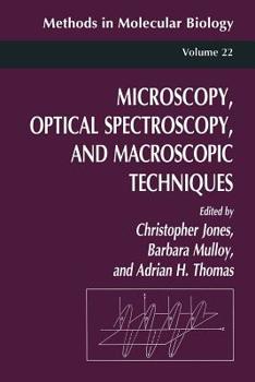 Paperback Microscopy, Optical Spectroscopy, and Macroscopic Techniques Book