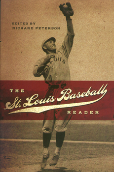 Paperback The St. Louis Baseball Reader Book