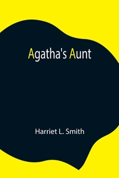Paperback Agatha'S Aunt Book