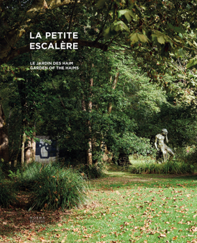 Hardcover La Petite Escalère: Garden of the Haims Book