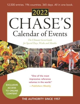 Paperback Chase's Calendar of Events 2022: The Ultimate Go-To Guide for Special Days, Weeks and Months Book