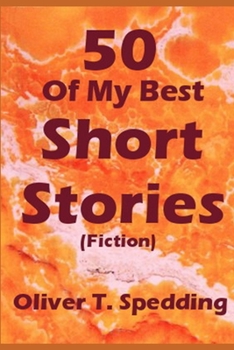 Paperback 50 Of My Best Short Stories (Fiction) Book