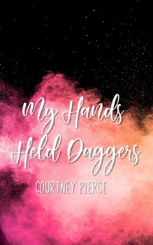 Paperback My Hands Held Daggers Book