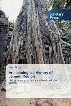 Paperback Archaeological History of Jammu Region Book