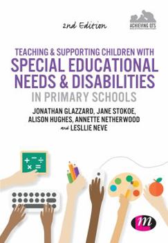 Paperback Teaching and Supporting Children with Special Educational Needs and Disabilities in Primary Schools Book