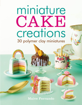 Paperback Miniature Cake Creations Book