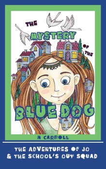 Paperback The Mystery of the Blue Dog Book