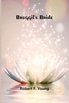 Paperback Bruggil'S Bride Book