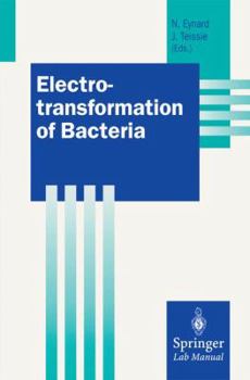 Paperback Electrotransformation of Bacteria Book
